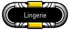 Lingerie
